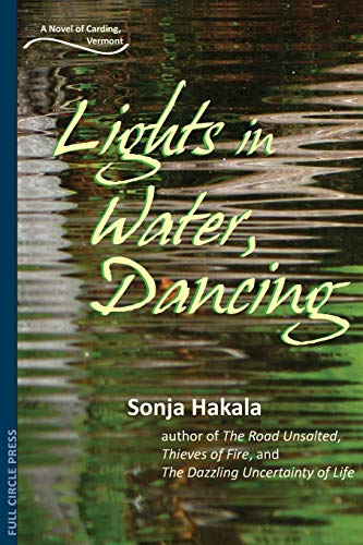 Lights in Water, Dancing: A Novel of Carding, Vermont