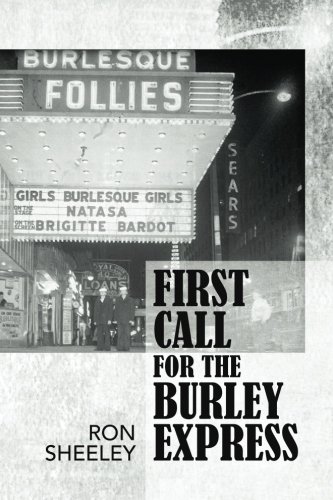 First Call For The Burley Express