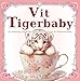 Vit Tigerbaby: En värld av tigerungar i handflatsstorlek: En konstbok med 100 graciösa scener att njuta av när som helst, var som helst. (En Resa in i en Liten Värld Book 2) (Swedish Edition)