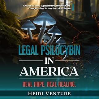 Legal Psilocybin in America cover art