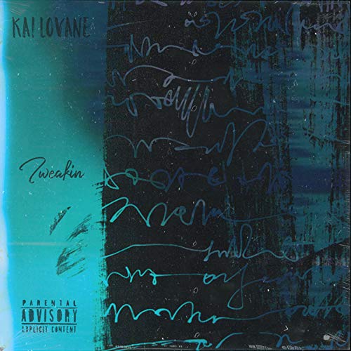 Tweakin de Kai Lovane en Amazon Music Unlimited