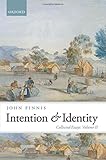 Intention and Identity: Collected Essays Volume II (Collected Essays of John Finnis)