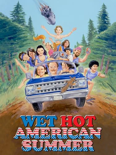 Wet Hot American Summer