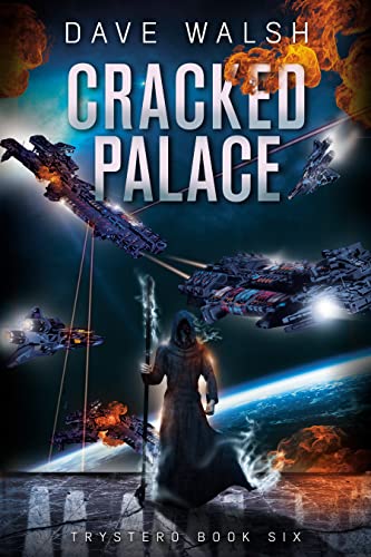Cracked Palace: A Metaphysical Science Fiction Adventure (Trystero Book 6) #TOP4