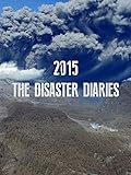 2015: The Disaster Diaries