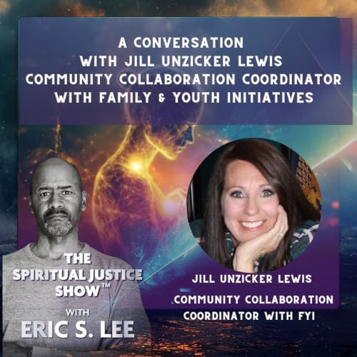 Community Collaboration Coordinator with Family & Youth Initiatives Jill Unzicker Lewis