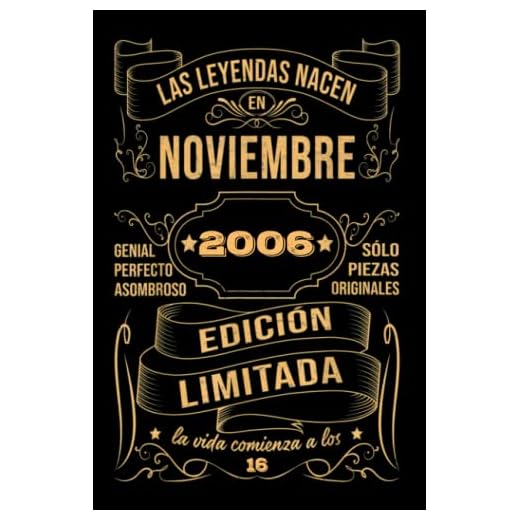 Cumpleaños Vintage Leyendas Nacen en Noviembre 2006: Regalo de 16 cumpleaños para mujeres y hombres, regalo de 16 cumpleaños para él/ella, Cuaderno Diario | regalos de noviembre