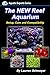 Produktbild The New Reef Aquarium: Setup, Care and Compatibility (+ Free Bonus Material) (Aquatic Experts)