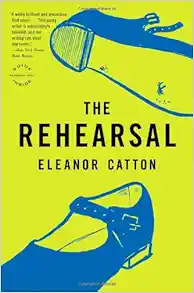 The Rehearsal: A Novel (Reagan Arthur Books) book cover