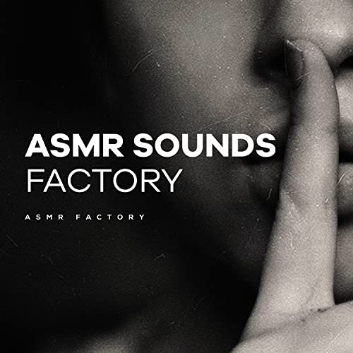 Amazon.com: Asmr Sounds Factory : Asmr Factory: Digital Music