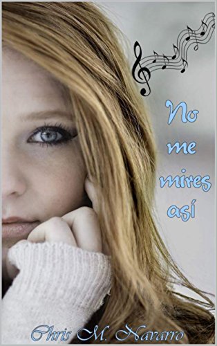 NO ME MIRES ASÍ NO ME MIRES ASÍ