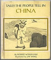 Tales the people tell in China, 0671324284 Book Cover