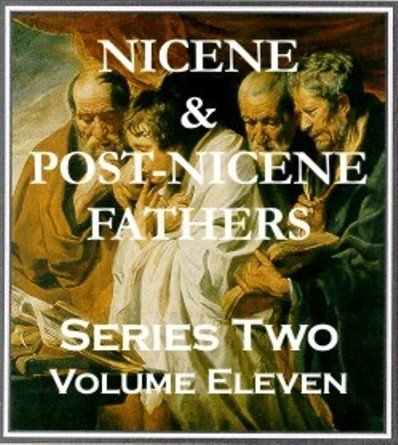 Nicene & Post Nicene Fathers Series 2:v11      Kindle Edition