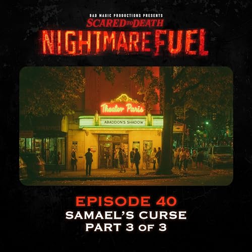 Page de couverture de Nightmare Fuel #40: Samael's Curse Conclusion (3 of 3)