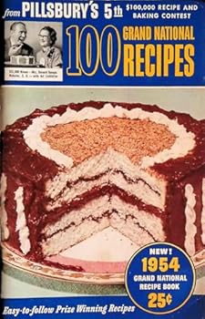 100 Grand National Recipes From Pillsbury's 5th $100,000 Recipe And Baking Contest - 1954