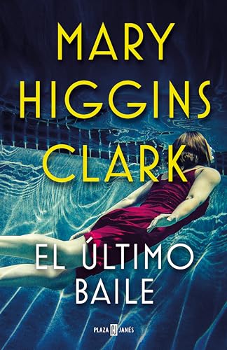 El último baile (Spanish Edition)