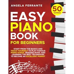 Easy piano book for beginners: Learn Simple Sheet Music of Holiday Songs for Children and Adults, and Play in the Best Way as an Excellent Pianist. Paperback – November 11, 2022