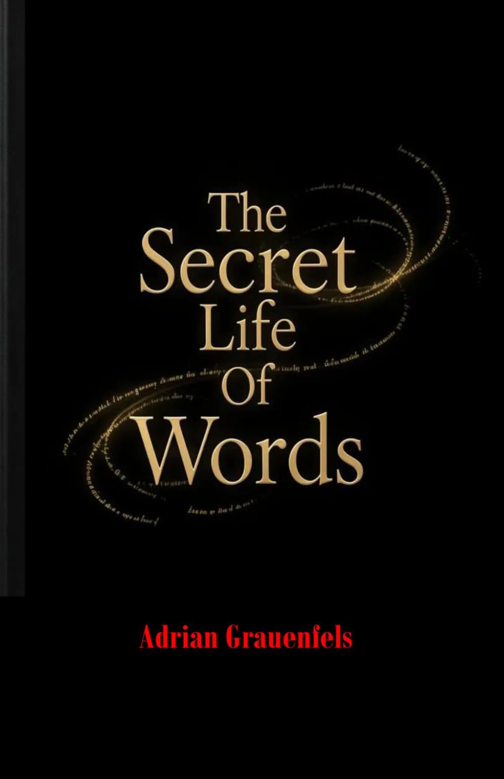 The secret life of words