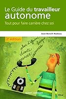 Le guide du travailleur autonome 2890379086 Book Cover