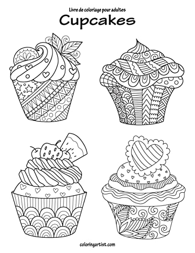 Livre de coloriage pour adultes Cupcakes 1 (French Edition)