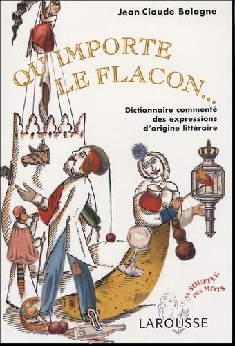 QU'IMPORTE LE FLACON -NE