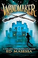 Wandmaker by Ed Masessa (2016-05-10) B01K3JUNYK Book Cover