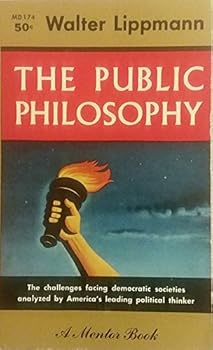 Mass Market Paperback Essays in the Public Philosophy (A Mentor book) Book