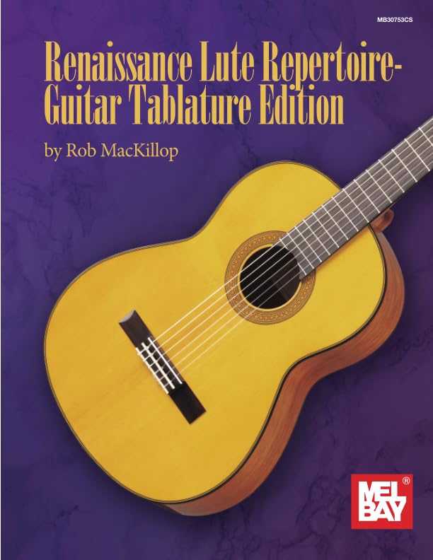 Renaissance Lute Repertoire-Guitar Tablature Edition