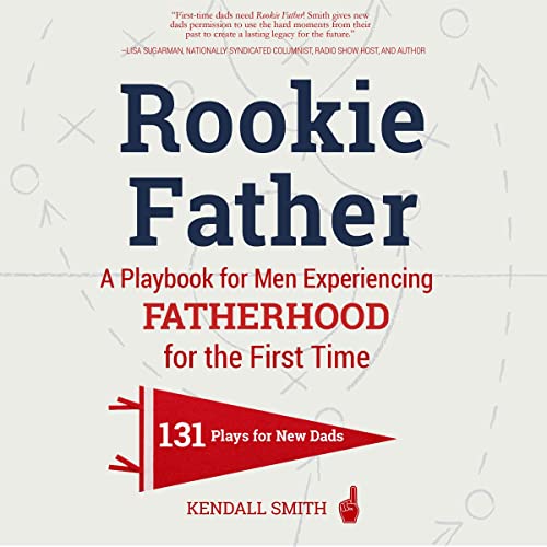 Rookie Father by Kendall Smith episode artwork