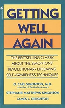 Mass Market Paperback Getting Well Again: The Bestselling Classic About the Simontons' Revolutionary Lifesaving Self- Awareness Techniques Book