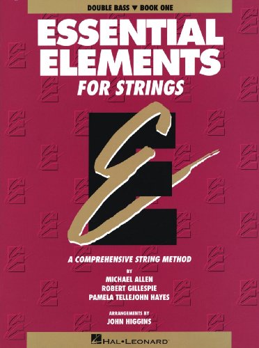 Essential Elements for Strings - Book 1 (Original Series): Double Bass (Essential Elements for Strings, Bk 1)