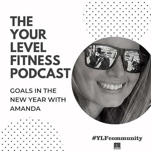 YLF 099: Goals in the new year with Amanda Podcast Por  arte de portada