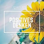 Positives Denken