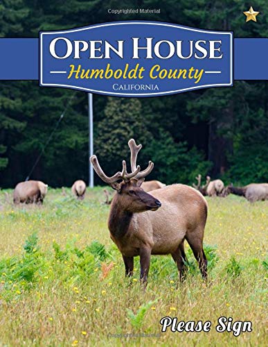 Humboldt County Open House: A Guest Book for Humboldt County, California for Real Estate Professionals and People who want to sell their homes.