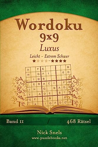 Wordoku 9x9 Luxus - Leicht bis Extrem Schwer - Band 11 - 468 Rätsel (German Edition)