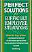 Perfect Solutions for Difficult Employee Situations