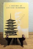 A History of Japanese Buddhism B0010K2AL6 Book Cover