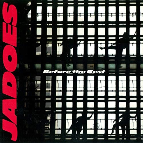 JADOES ジャドーズ BEFORE THE BEST ビフォー・ザ・ベスト JADOES ジャドーズ BEFORE THE BEST ビフォー・ザ・ベスト