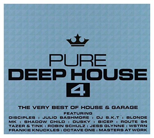 Pure Deep House 4: Very Best of House & Garage