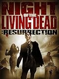 Night of the Living Dead: Resurrection
