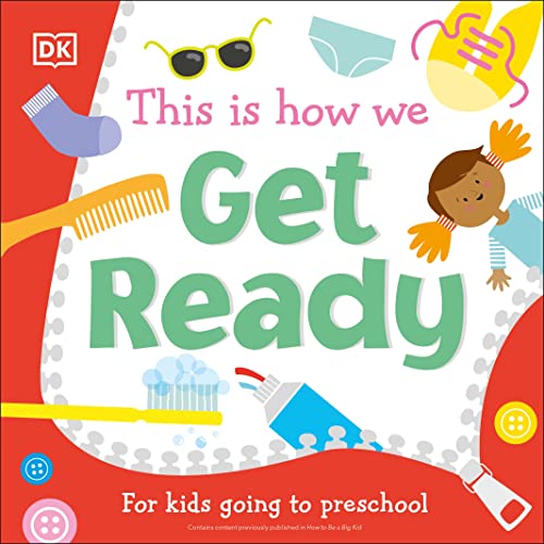 Image of This Is How We Get Ready: For kids going to preschool (First Skills for Preschool)