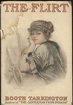 The Flirt by Booth Tarkington by Booth Tarkington