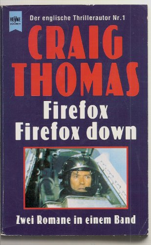 Firefox. Firefox down. Zwei Romane in einem Band für 2,74 EUR bei amazon.de Bild: Firefox. Firefox down. Zwei Romane in einem Band für 2,74 EUR bei amazon.de