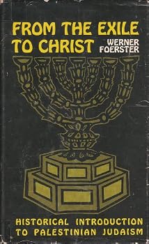 Paperback From the Exile to Christ: Historical Introduction to Palestinian Judaism Book