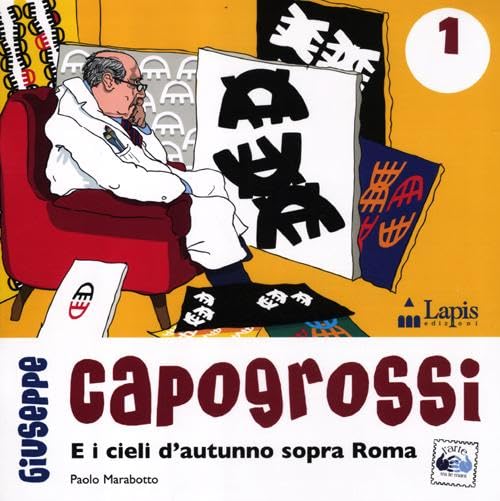  Giuseppe Capogrossi e i cieli d\'autunno sopra Roma. Ediz. illustrata