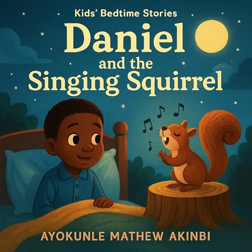 Daniel and the Singing Squirrel by Ayokunle Mathew Akinbi episode artwork