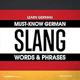 Learn German: Must-Know German Slang Words & Phrases