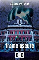 Trame oscure (Adrenalina) 8866904465 Book Cover