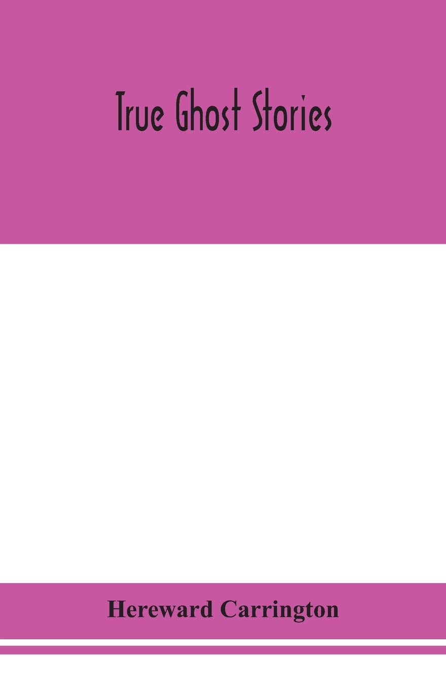 True Ghost Stories