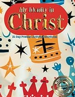 My Identity in Christ: 21 Day Preteen Activity Devotional B0D83Q4S2P Book Cover